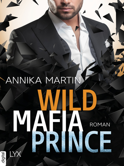 Title details for Wild Mafia Prince by Annika Martin - Available